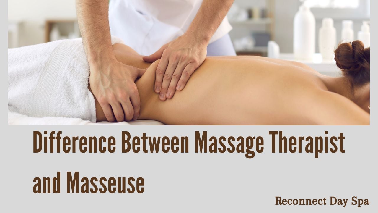 The difference between massage therapist and masseuse