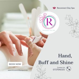 Hand, Buff and Shine service at reconnet day spa a girl hand