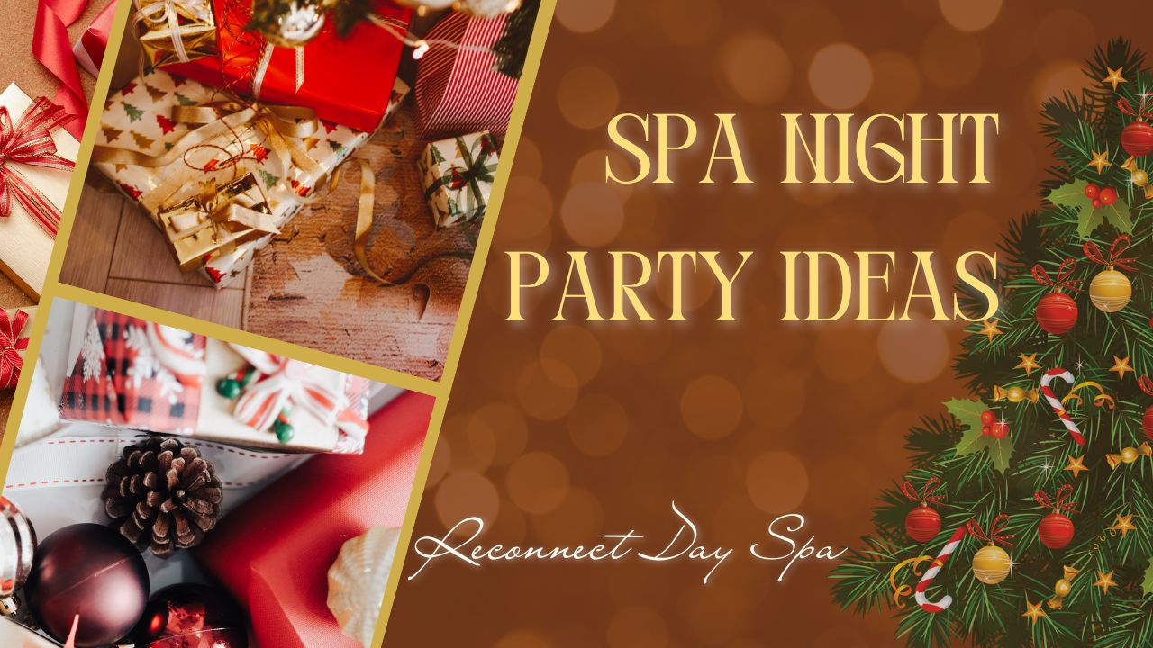 spa night party ideas