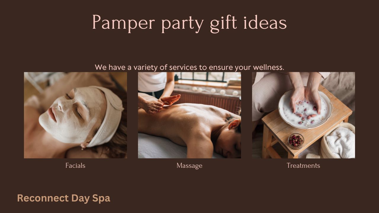 pamper party gift ideas